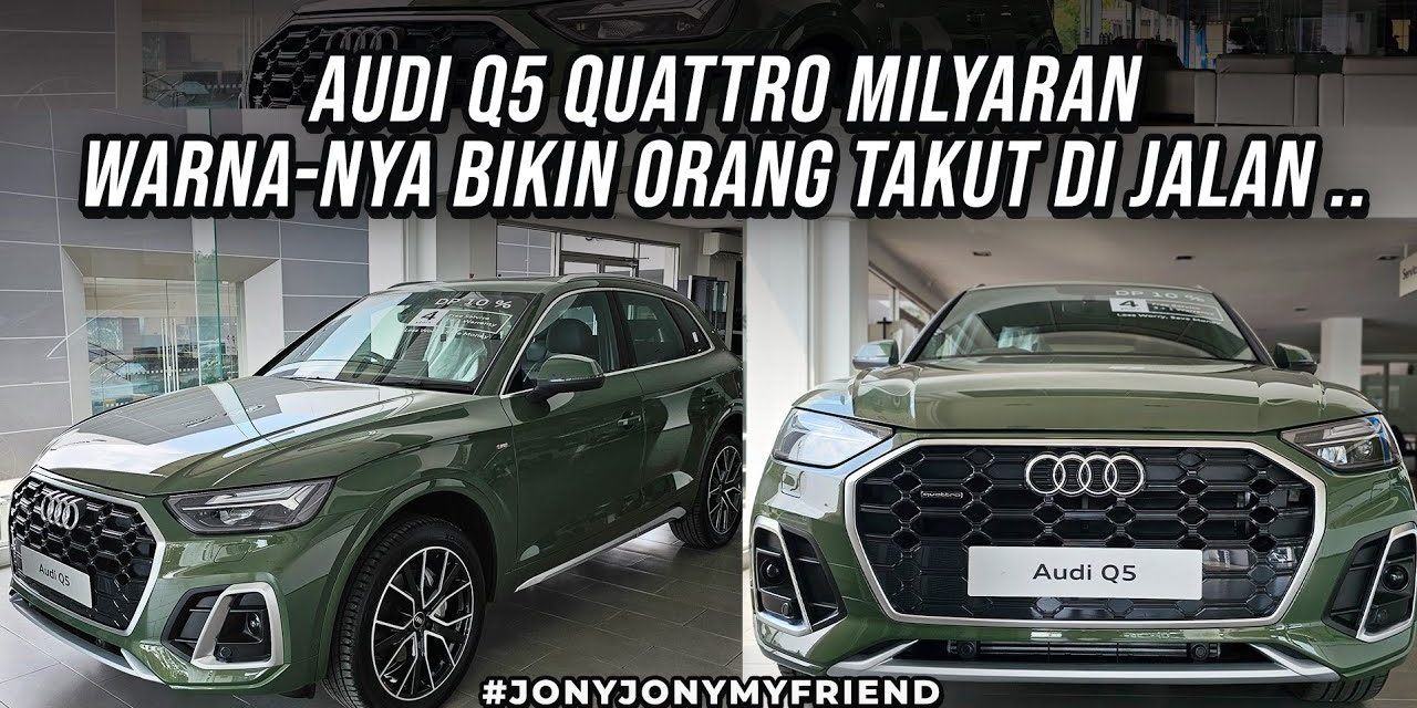 Mobil Audi Q5 Miliki Varian Warna Yang Sangat Manjakan Mata